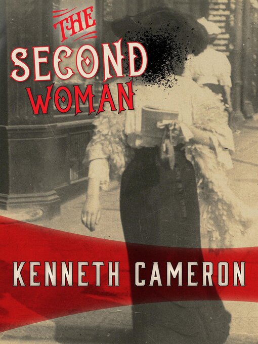 Title details for The Second Woman by Kenneth Cameron - Available